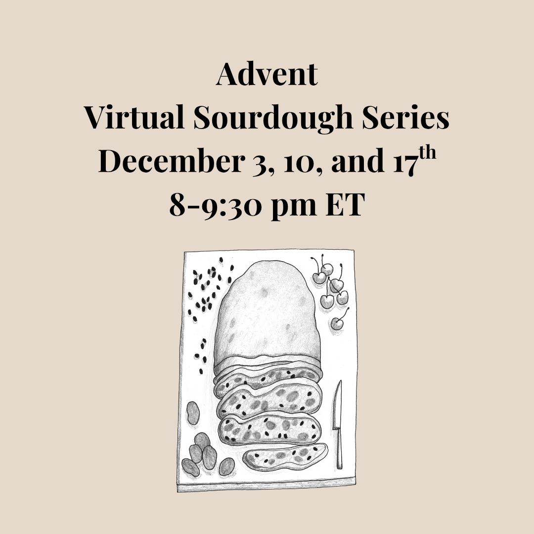 Advent Sourdough Series