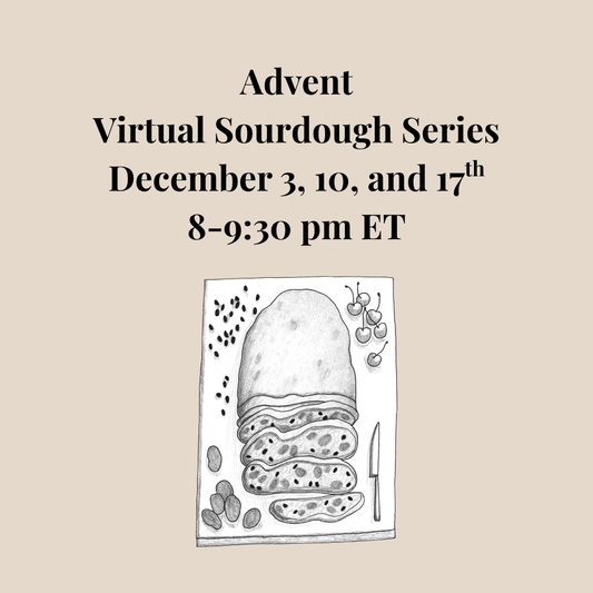 Advent Sourdough Series